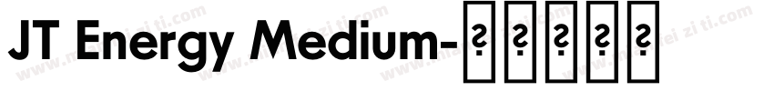 JT Energy Medium字体转换